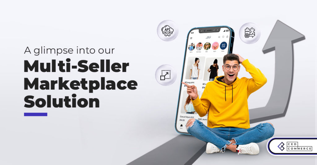Multiseller Marketplace Solution: For Enriching Ecommerce Experiences