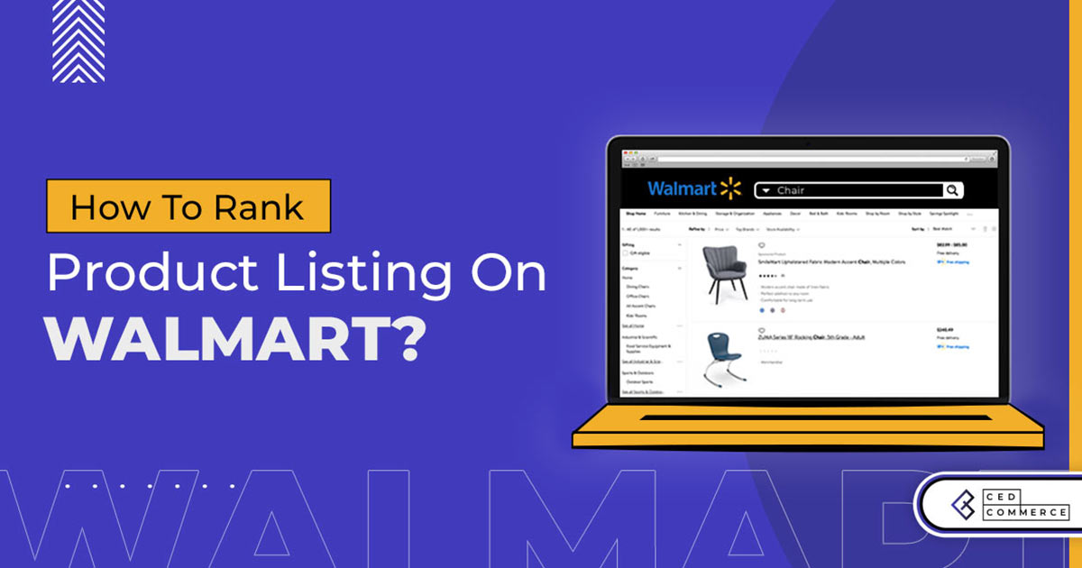 How To Rank Product Listing On Walmart To Stay Competitive?