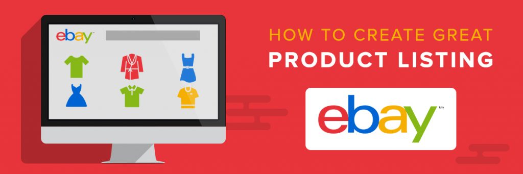 How To Create A Great eBay Listing?