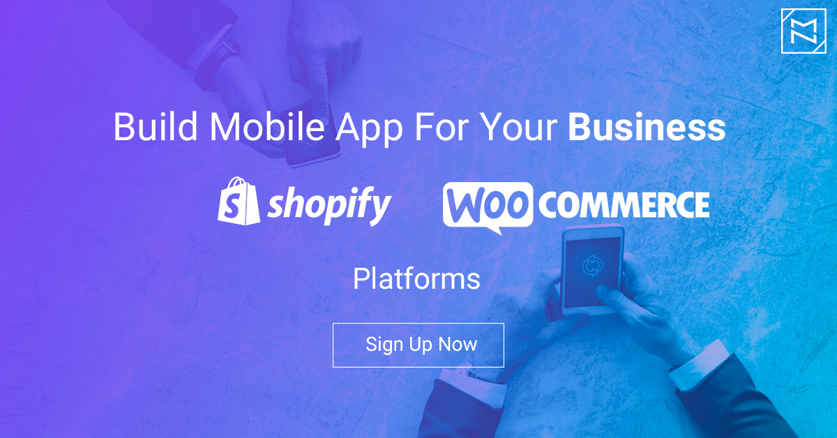 Free Shopify Mobile App and WooCommerce Mobile App for your Online Stores