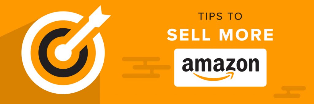 Tips to sell more on Amazon