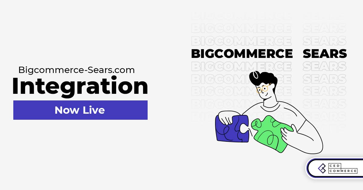 Bigcommerce sellers can now sell their products at Sears.com too