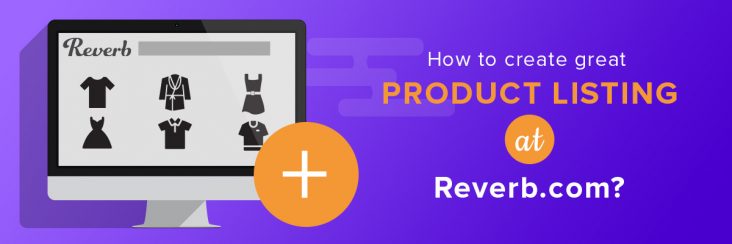 reverb, how to, how to sell on reverb