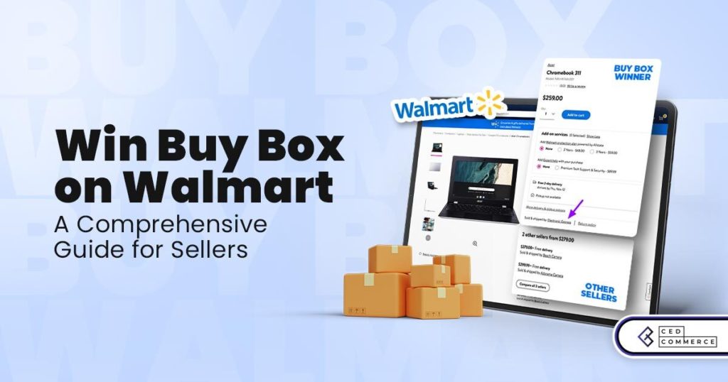 How to Win Buy Box on Walmart in 2024?