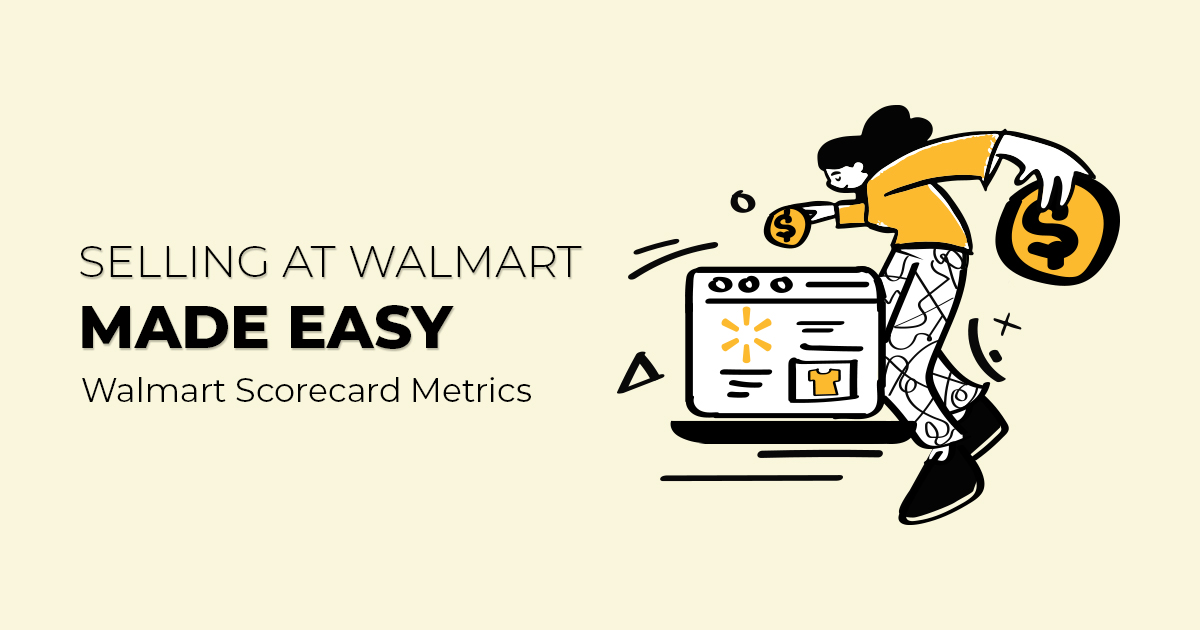 Selling At Walmart Made Easy Walmart Scorecard Metrics