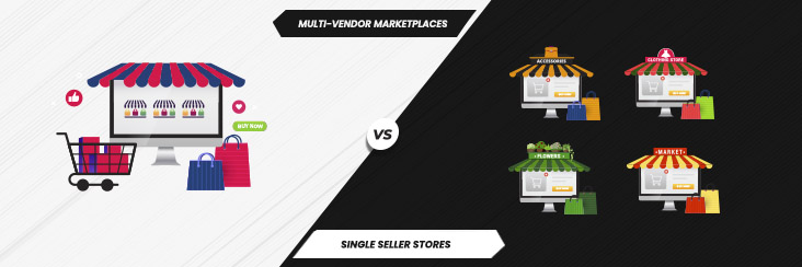 Marketplaces vs single seller stores