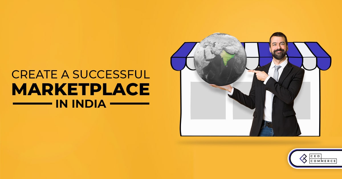 How to create an online marketplace in India?