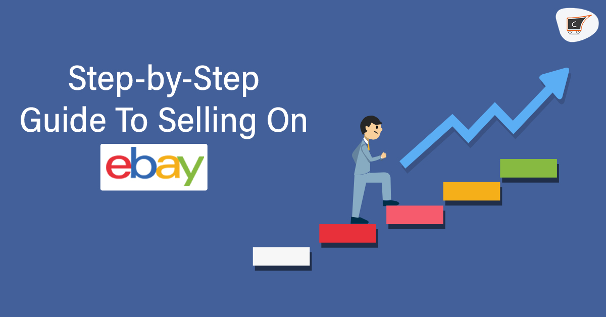 Ultimate StepbyStep Guide to Sell on eBay Marketplace