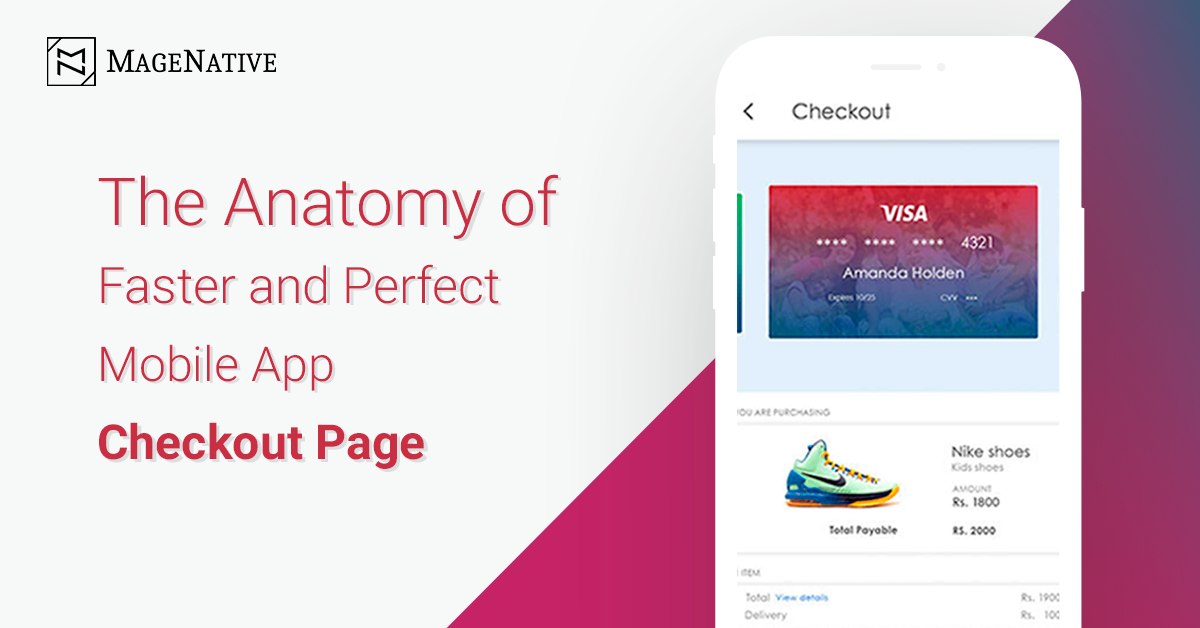 The Anatomy of Faster and Perfect Mobile App Checkout Page