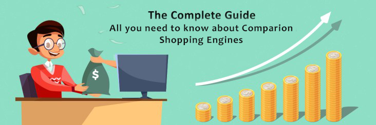 The Complete Guide: How To Increase Your eCommerce Sales with Comparison Shopping Engines