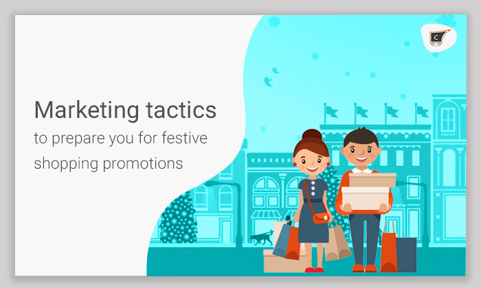 Marketing tactics to prepare you for festive shopping promotions