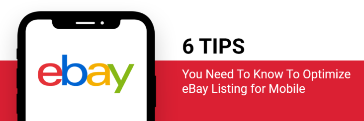 6 Tips To Optimize eBay Listing for Mobile