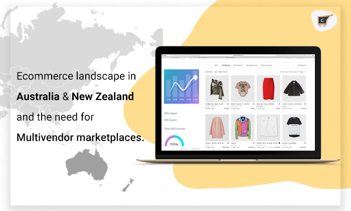 Ecommerce in Australia & New Zealand and the need for multi vendor marketplaces