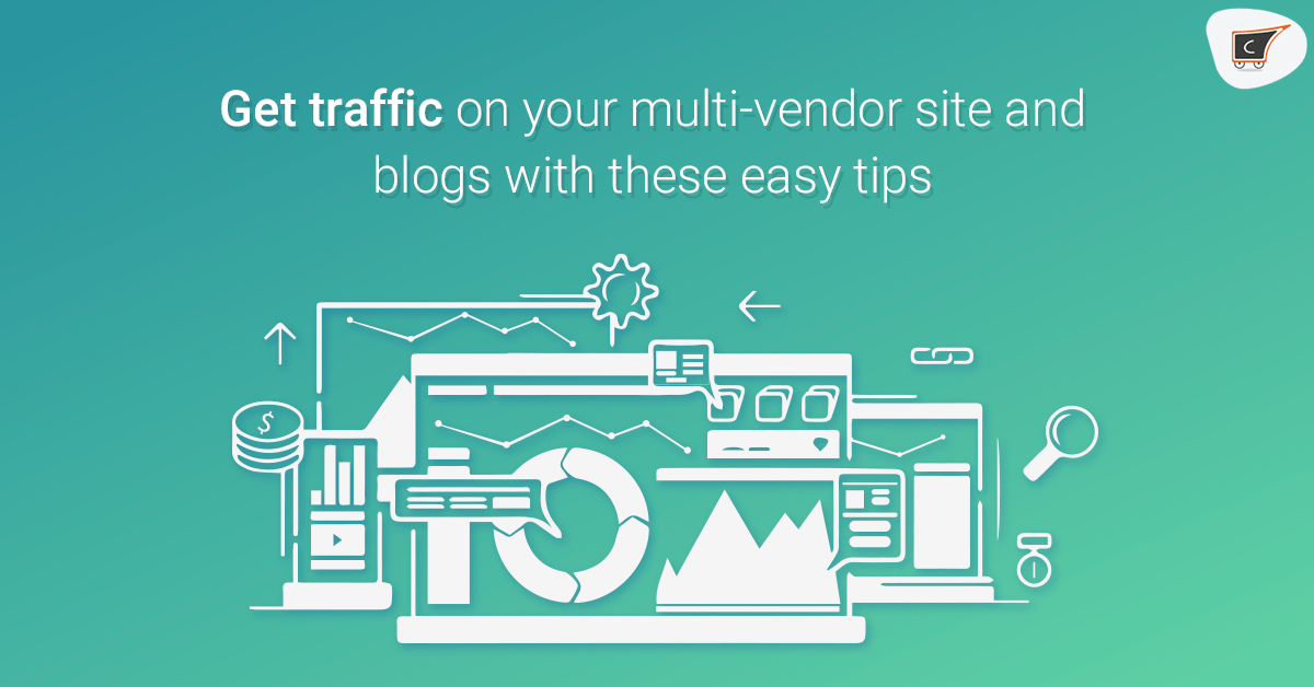 Get traffic on your multi-vendor site and blogs with these easy tips.