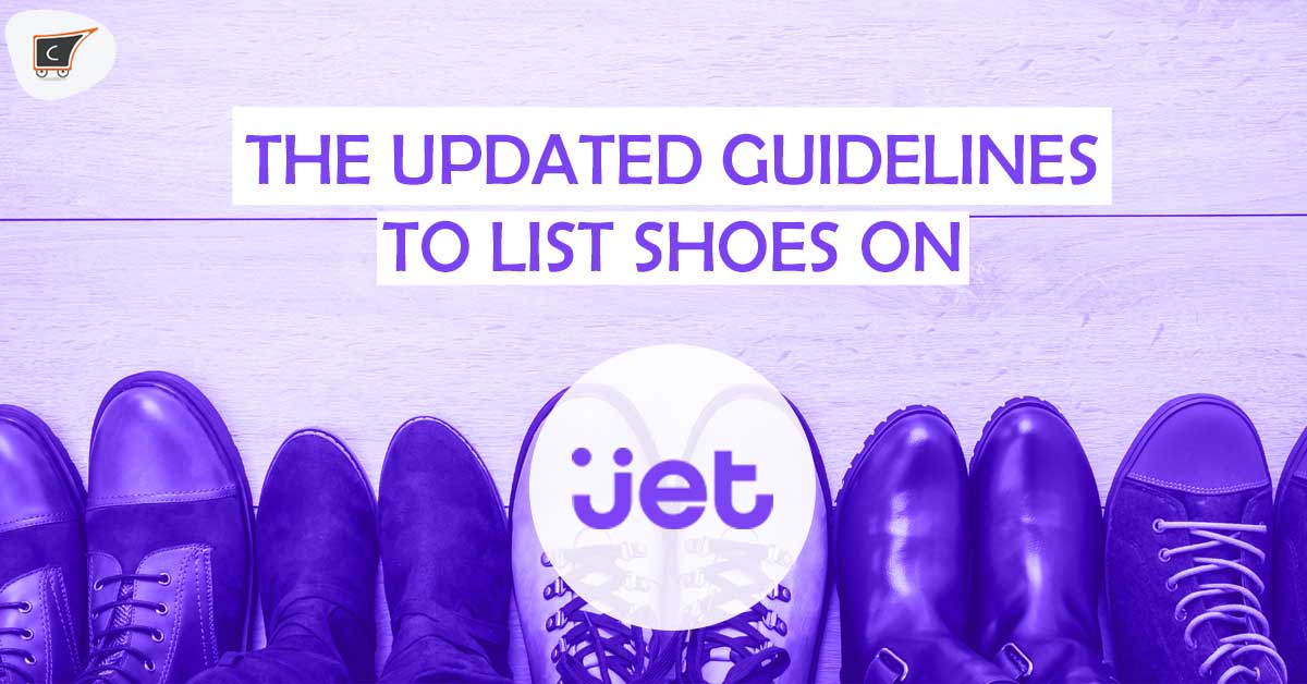 Here is all you need to know about the updated Guidelines to list Shoes on Jet.com?