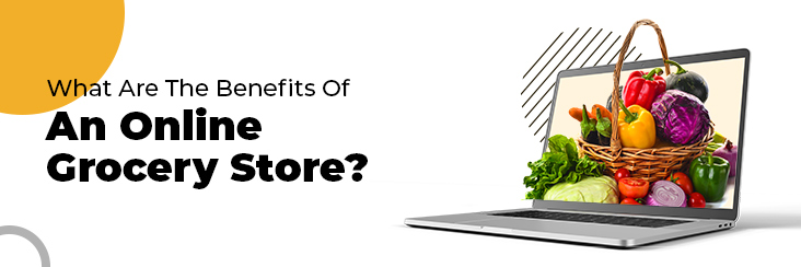 benefits of online grocery store