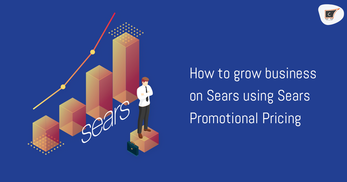 How to grow business on Sears using Sears Promotional Pricing