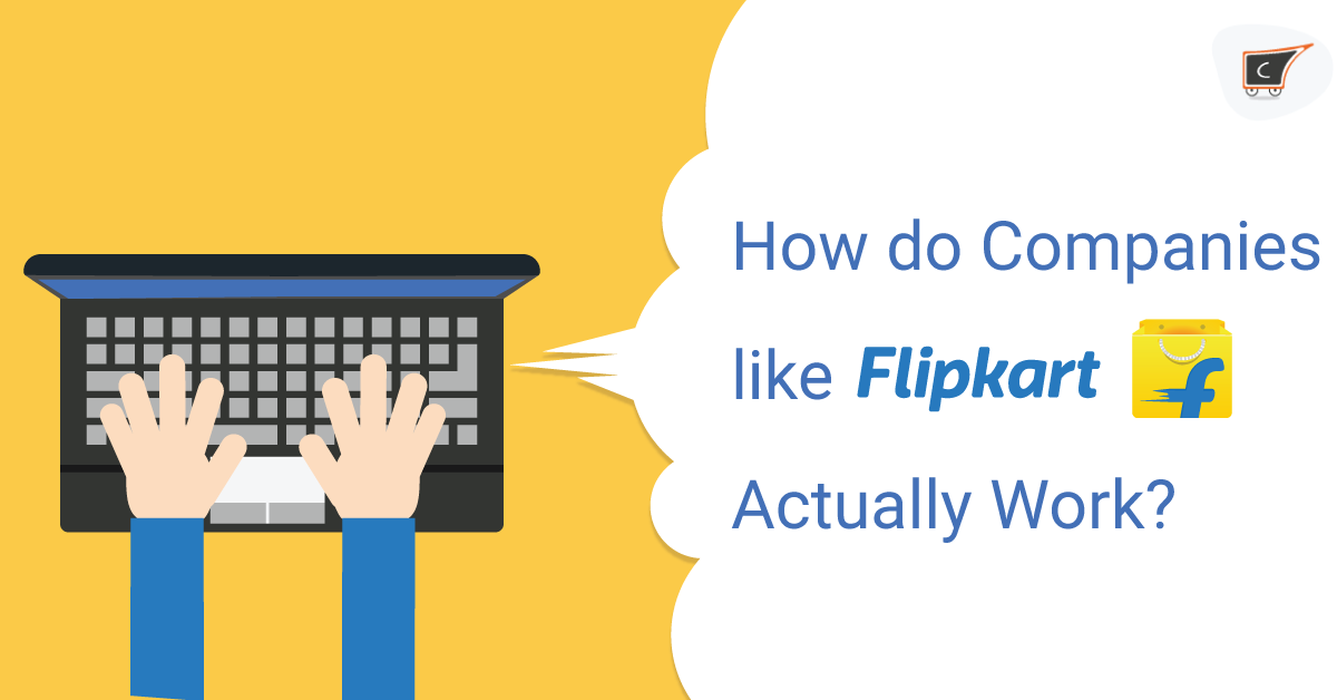 let-s-understand-the-way-how-flipkart-works-cedcommerce