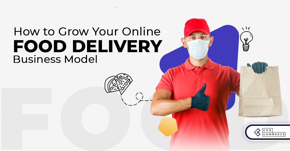How to grow your online food delivery business