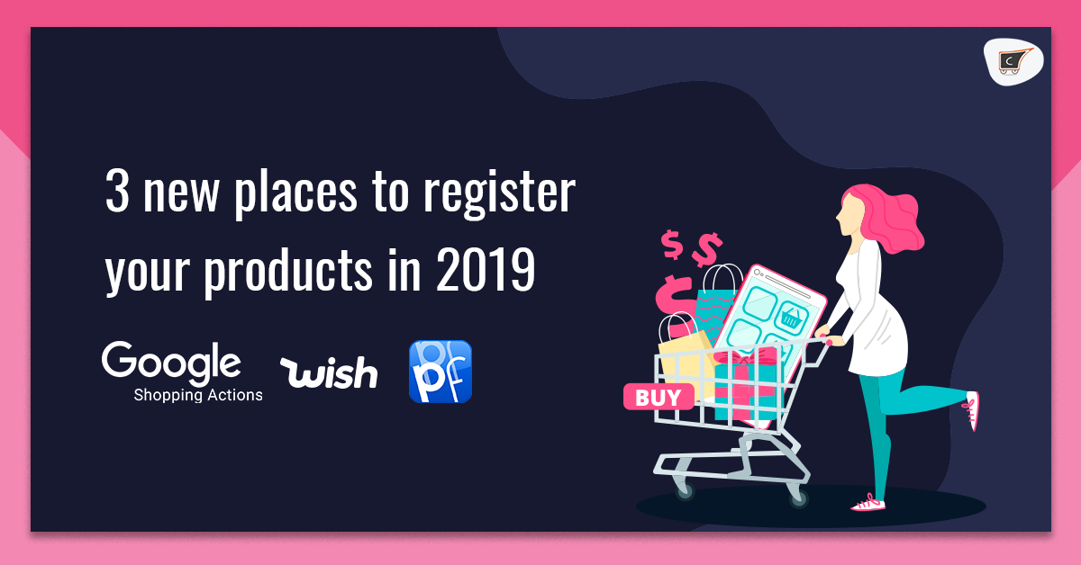3 new places to list your products instantly in 2019