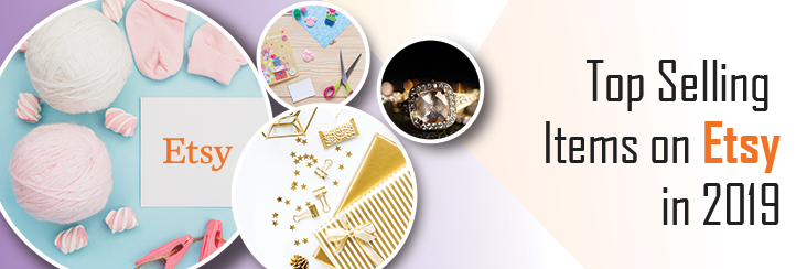Top Selling Items on Etsy in 2019 | Sell More To Succeed Top Selling Items on Etsy