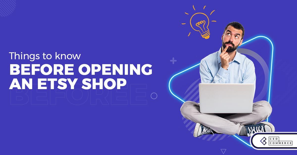 Things To Know Before You Start Your Etsy Shop