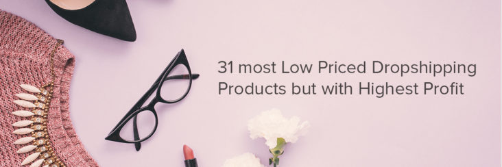 Best dropshipping products 2019
