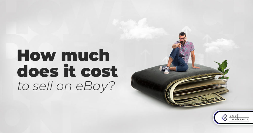 How Much is the eBay Seller Fee and How to Minimize It?