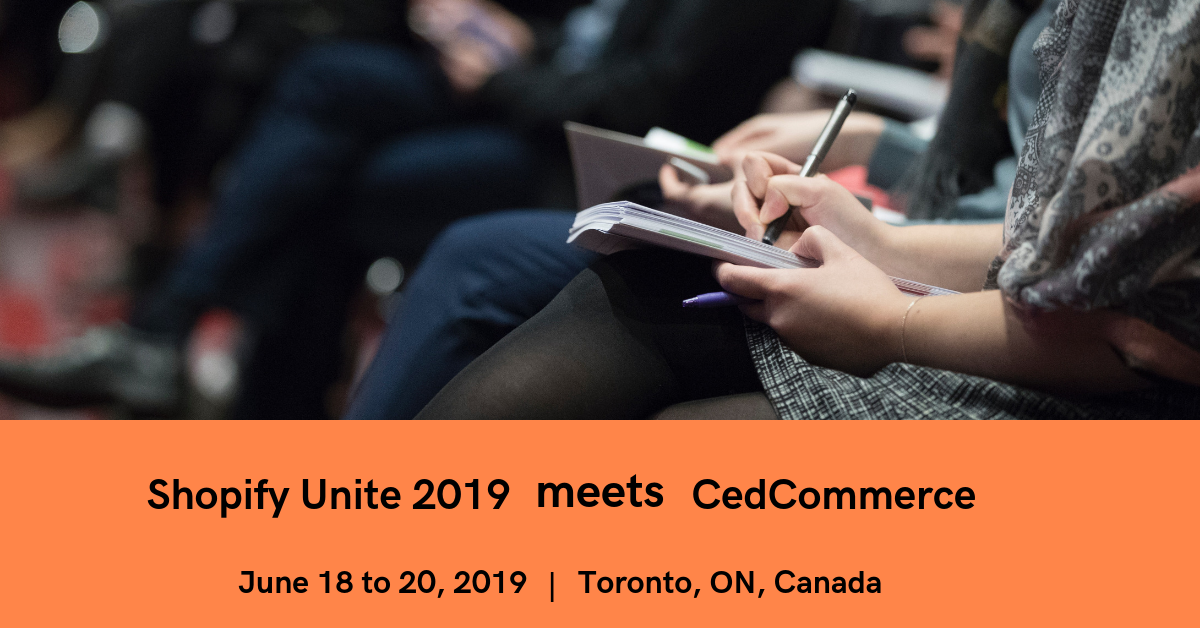 Shopify Unite 2019: Lets meet, greet & grow together