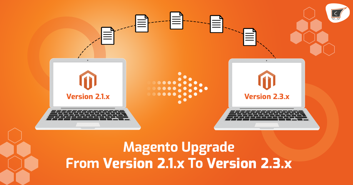 Magento Upgrade From Version 2.1.x To Version 2.3.x