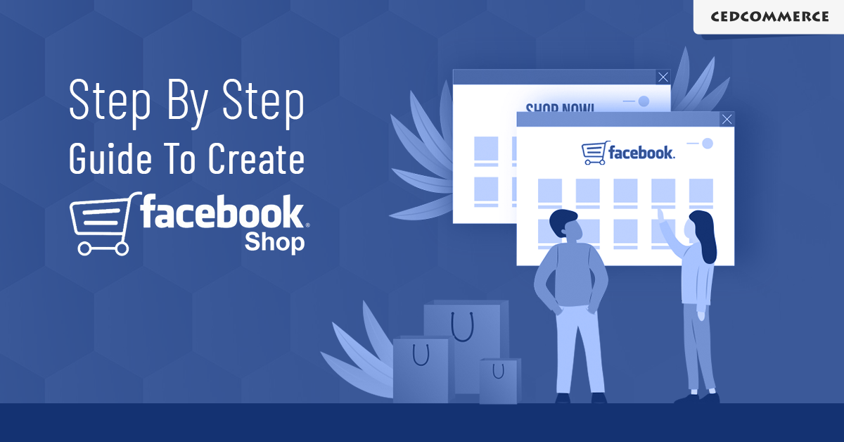 Seller's Step By Step Guide On How To Create Facebook Shop