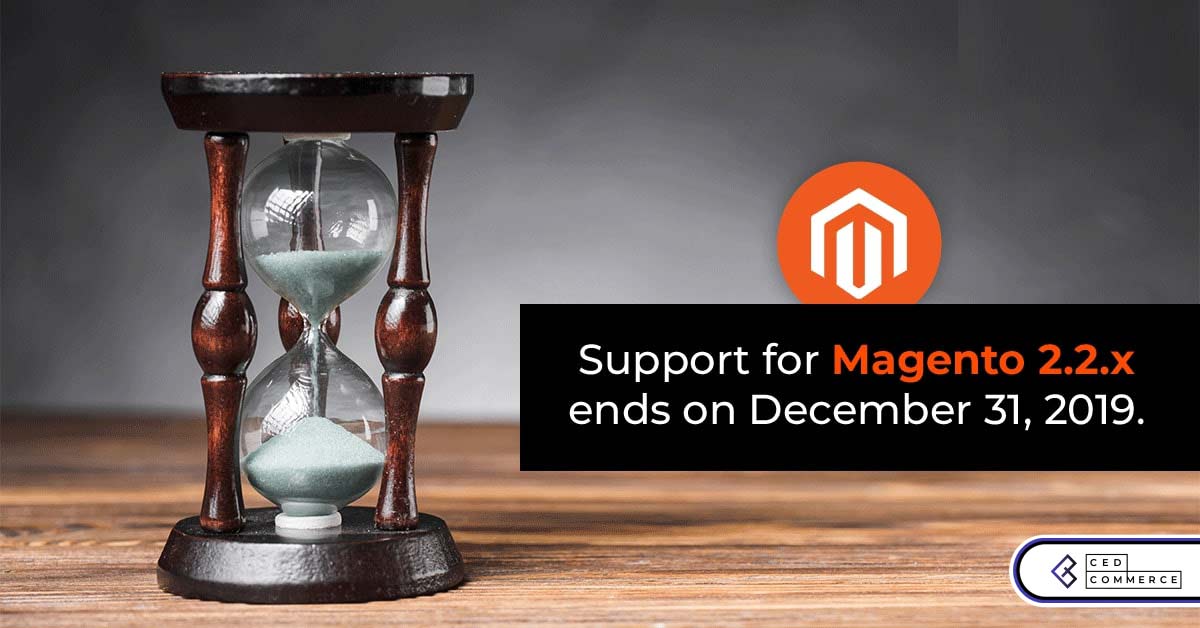 Support For Magento 2.2 ends soon | Magento is dropping support for PHP 7.1 & below