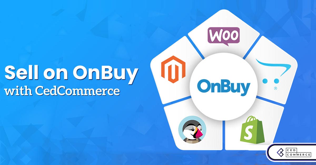 Ease your selling experience on OnBuy with CedCommerce