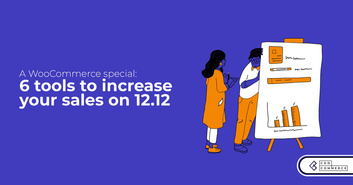 A WooCommerce special: 6 tools to increase your sales on 12.12