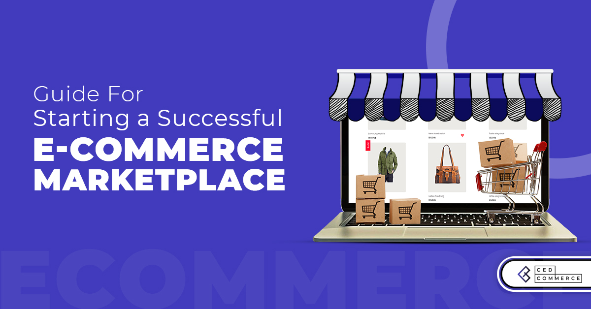 Your know-it-all guide to starting a successful eCommerce marketplace