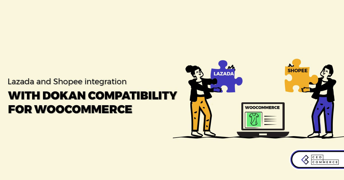 Lazada and Shopee integration with Dokan compatibility for WooCommerce
