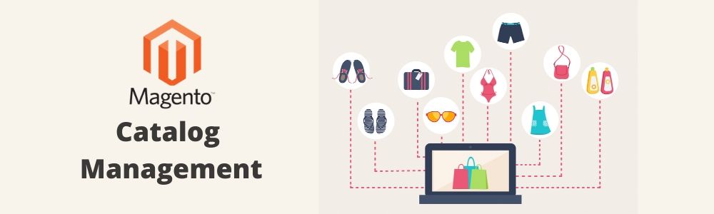 Catalog Management in magento community edition and magento enterprise edition.
