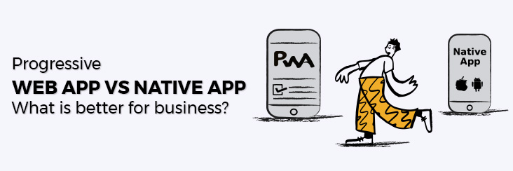 Progressive Web App Vs Native App