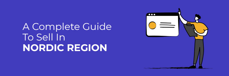 A-complete-guide-to-sell-in-Nordic-region