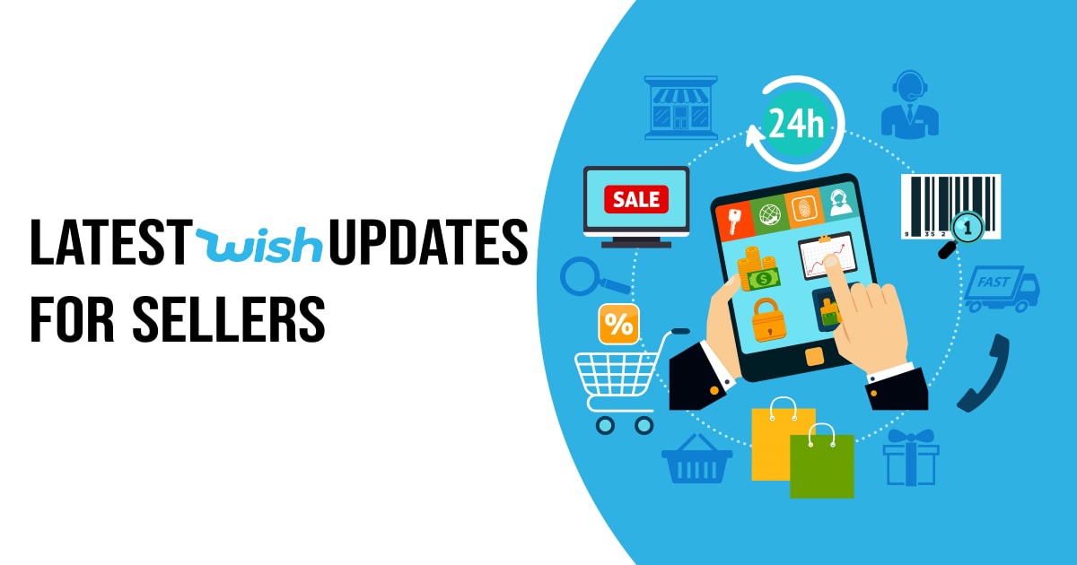 Important Wish Updates To Help You Sell Better During COVID-19