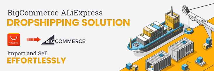 BigCommerce AliExpress Dropshipping