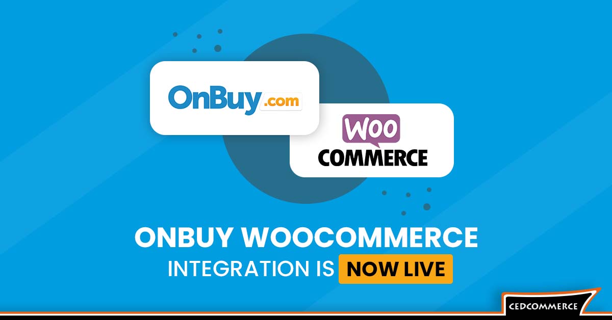 Unleash your strength with amazing features of OnBuy Integration for WooCommerce