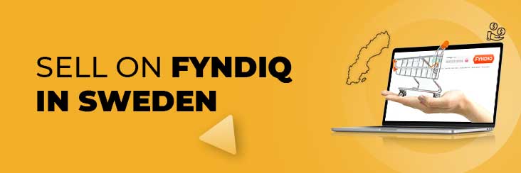A Guide to Selling on Fyndiq Marketplace – Sweden’s Largest Bargain House