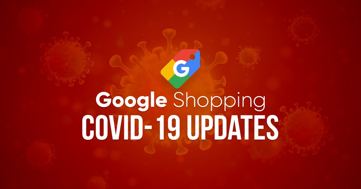 Google Shopping COVID Updates You Should Know About