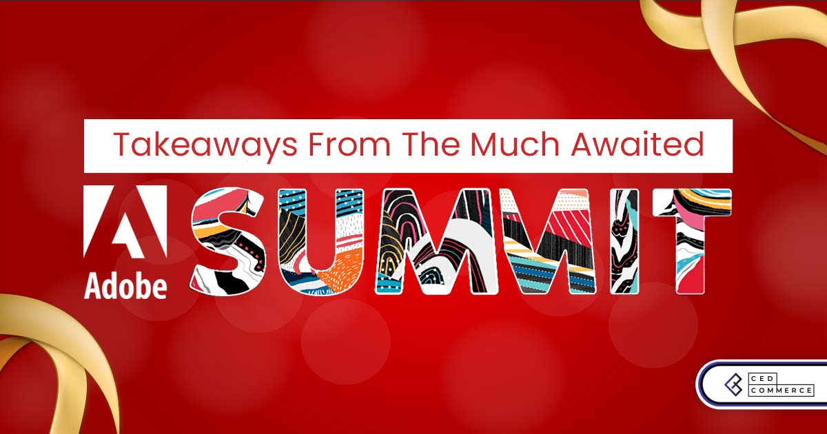 Redefining Shopping Experiences-Announcements and takeaways from Adobe Summit