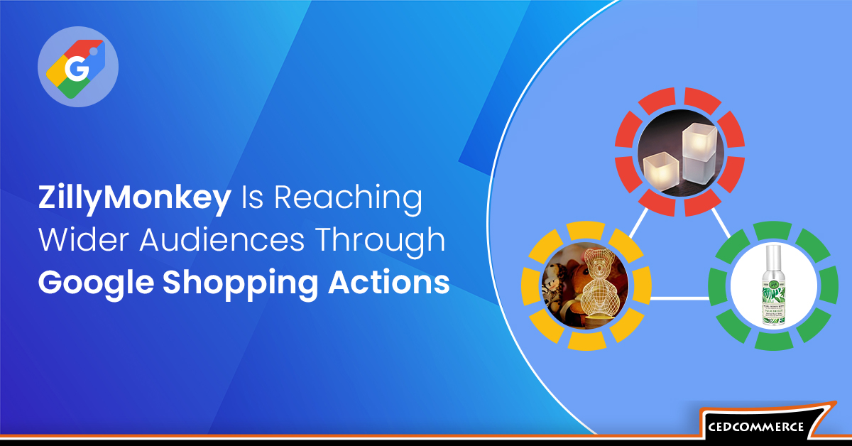 Selling On Google Shopping Actions: ZillyMonkey Enjoys Enormous Sales!