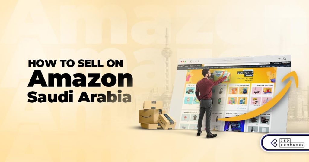 How To Sell On Amazon Saudi Arabia