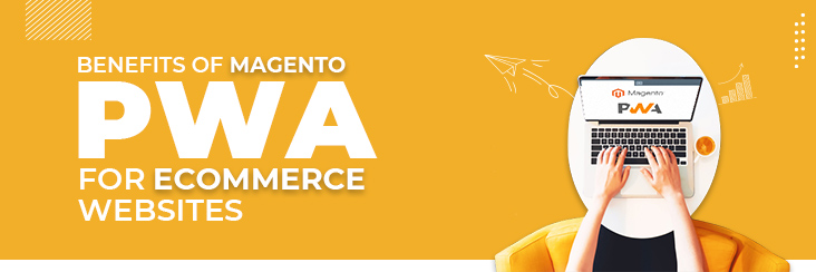 benefits of magento pwa