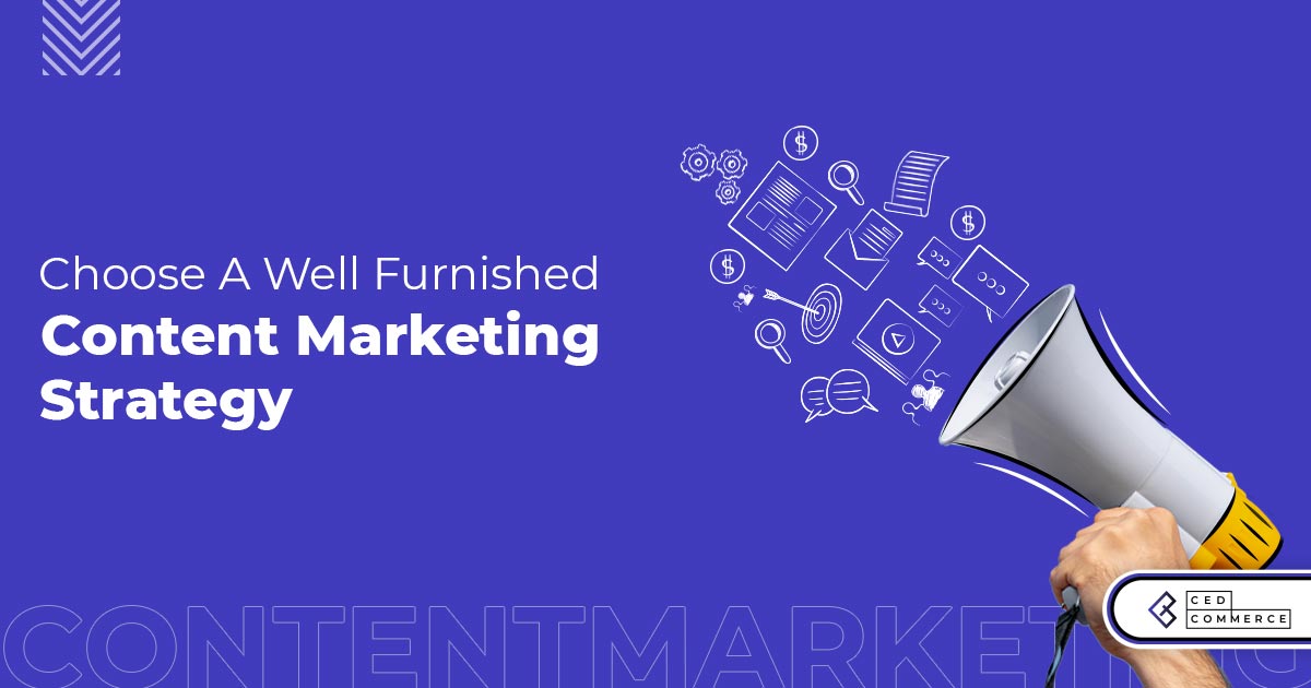 Benefits of A Well-Defined Content Marketing Strategy!