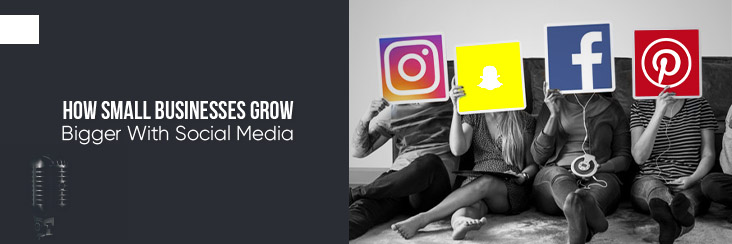 How small businesses grow with social media